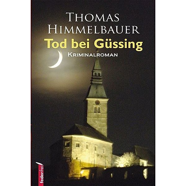 Tod bei Güssing, Thomas Himmelbauer