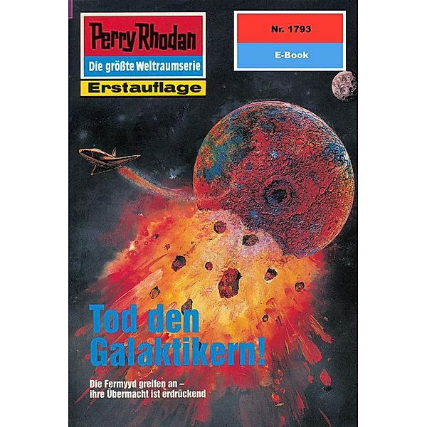 Tod den Galaktikern! (Heftroman) / Perry Rhodan-Zyklus Die Hamamesch Bd.1793, Hubert Haensel