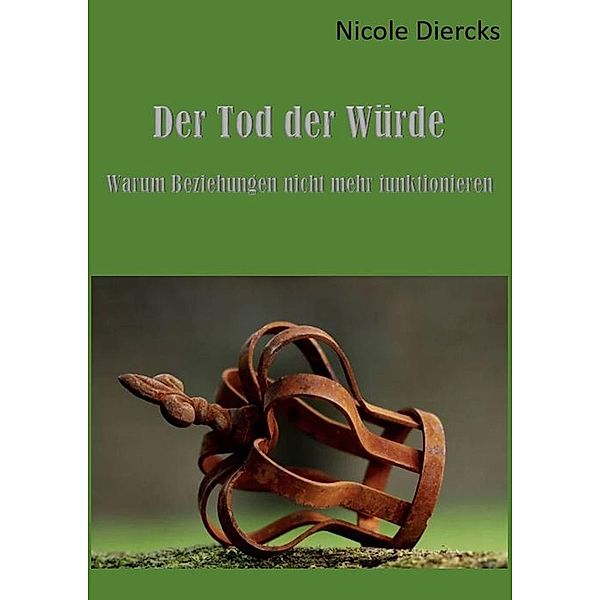 Tod der Würde, Nicole Diercks