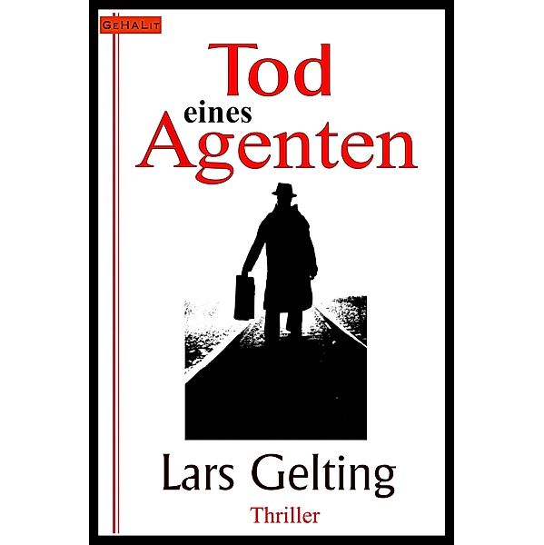 Tod eines Agenten, Lars Gelting