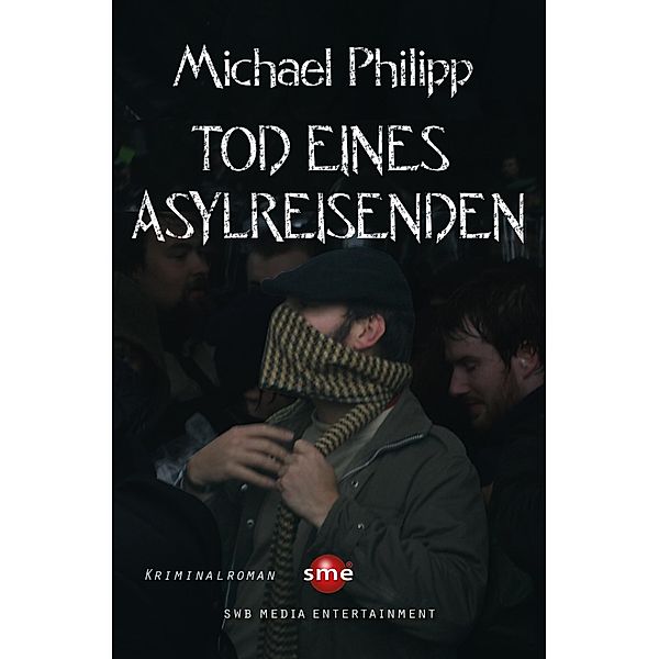 Tod eines Asylreisenden, Michael Philipp