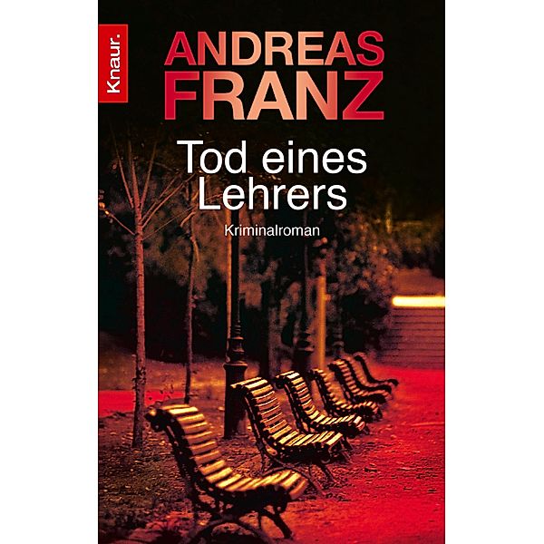 Tod eines Lehrers / Peter Brandt Bd.1, Andreas Franz