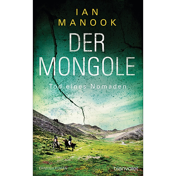 Tod eines Nomaden / Der Mongole Bd.3, Ian Manook