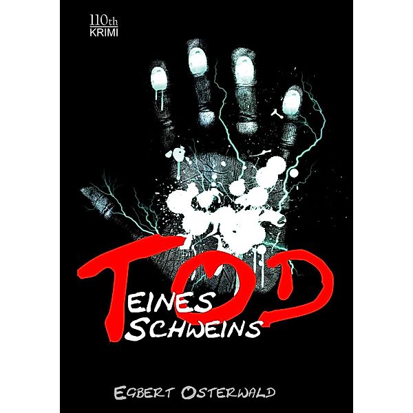 Tod eines Schweins, Egbert Osterwald