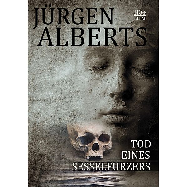 Tod eines Sesselfurzers, Jürgen Alberts