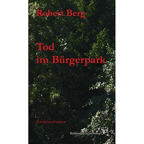 Tod im Bürgerpark, Robert Berg