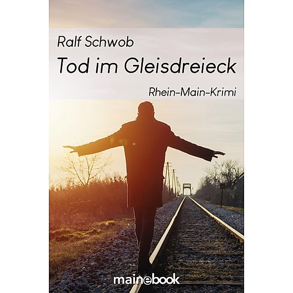 Tod im Gleisdreieck, Ralf Schwob