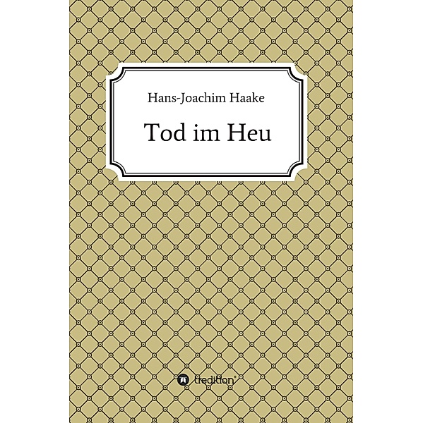 Tod im Heu, Hans-Joachim Haake