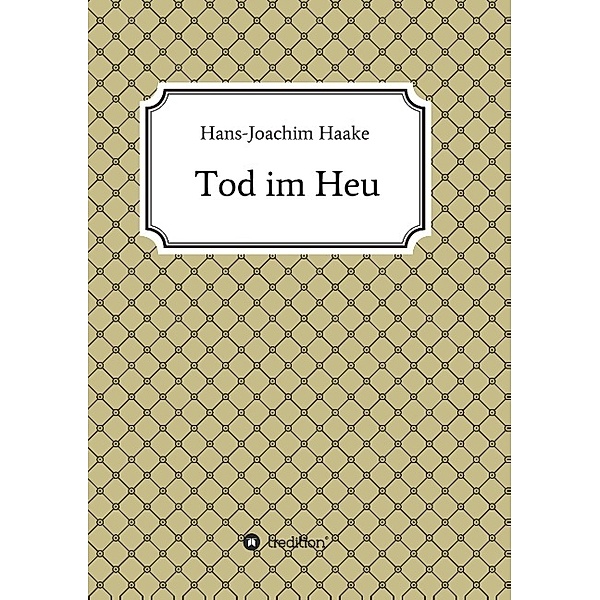 Tod im Heu, Hans-Joachim Haake