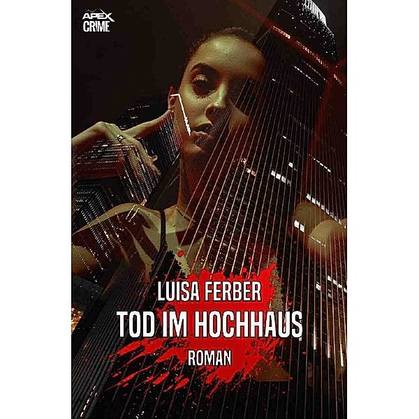 TOD IM HOCHHAUS, Luisa Ferber