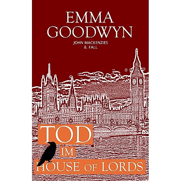 Tod im House of Lords / John Mackenzie Bd.8, Emma Goodwyn
