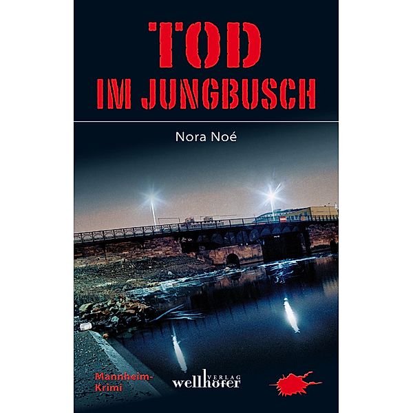 Tod im Jungbusch: Mannheim Krimi, Nora Noé