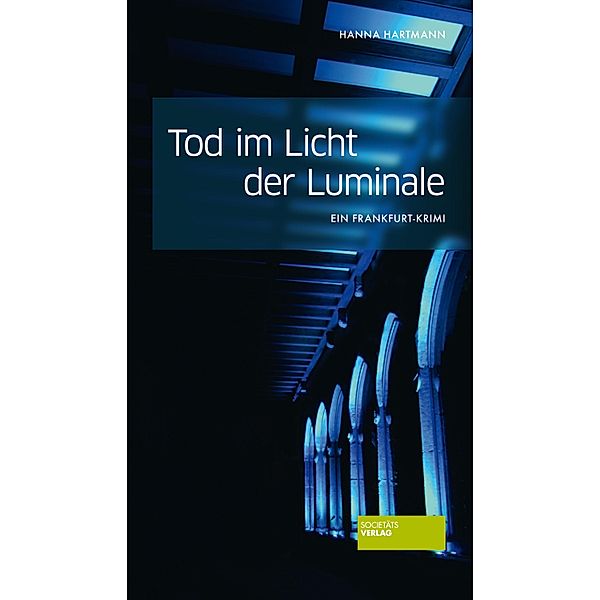 Tod im Licht der Luminale, Hanna Hartmann