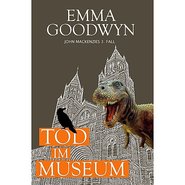 Tod im Museum / John Mackenzie Bd.3, Emma Goodwyn