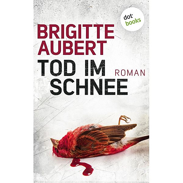 Tod im Schnee / Élise Andrioli Bd.2, Brigitte Aubert