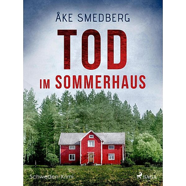 Tod im Sommerhaus - Schweden-Krimi / Ein Fall für John Nielsen Bd.2, Åke Smedberg