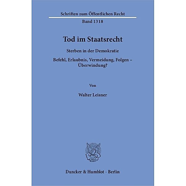 Tod im Staatsrecht, Walter Leisner