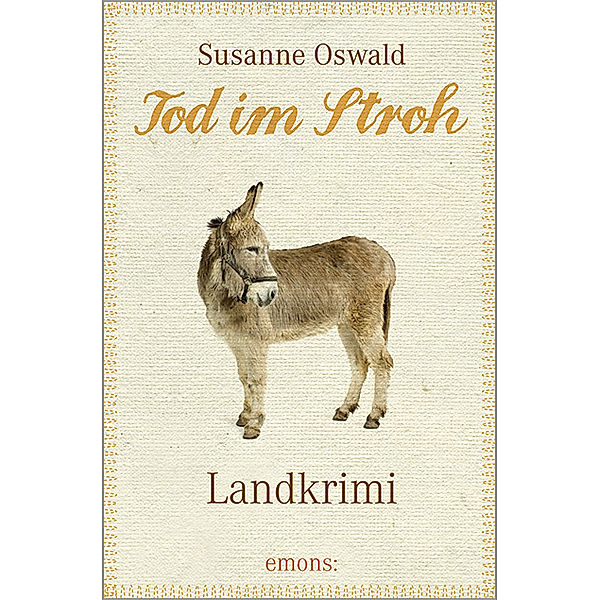 Tod im Stroh / Landkrimi, Susanne Oswald