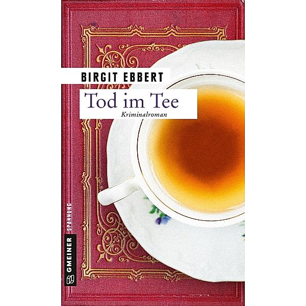 Tod im Tee / Krimibuchhändlerin Anja Kleine Bd.2, Birgit Ebbert