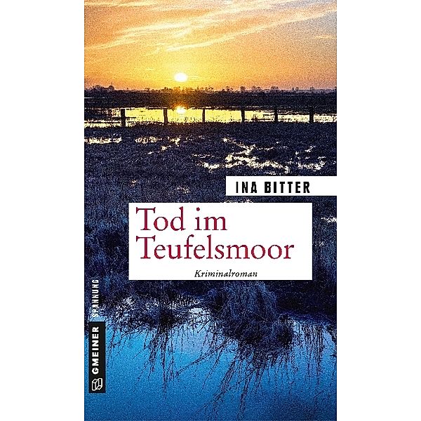 Tod im Teufelsmoor, Ina Bitter