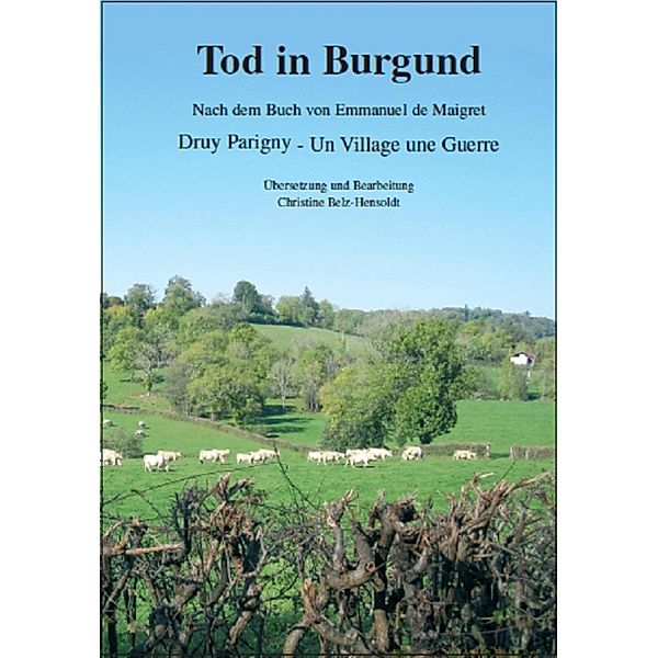 Tod in Burgund, Christine Belz-Hensoldt