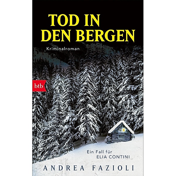 Tod in den Bergen / Privatdetektiv Elia Contini ermittelt Bd.5, Andrea Fazioli