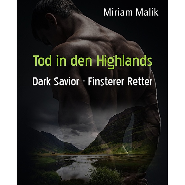 Tod in den Highlands, Miriam Malik