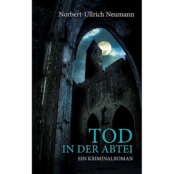 Tod in der Abtei, Norbert-Ullrich Neumann