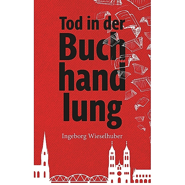Tod in der Buchhandlung, Ingeborg Wieselhuber