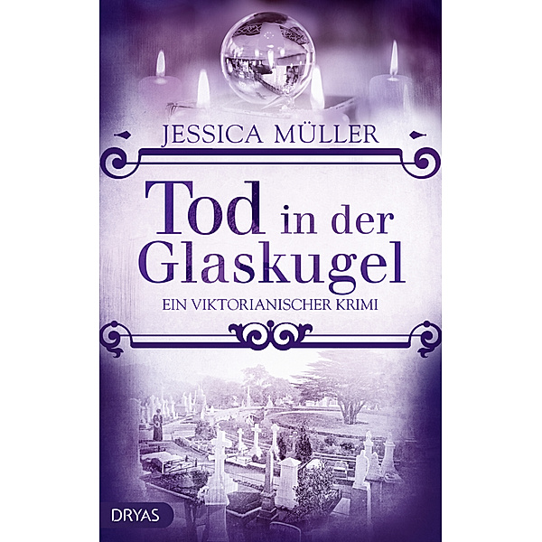 Tod in der Glaskugel, Jessica Müller