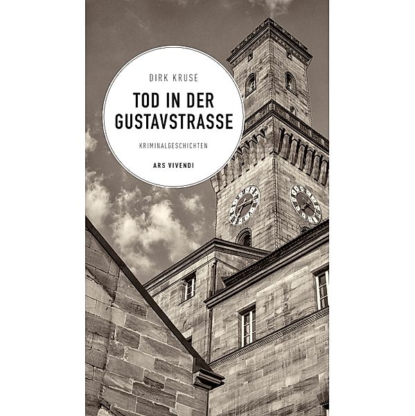 Tod in der Gustavstraße (eBook), Dirk Kruse