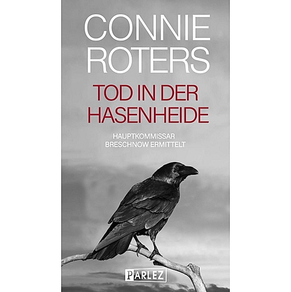 Tod in der Hasenheide, Connie Roters