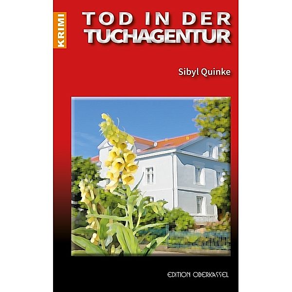 Tod in der Tuchagentur, Sibyl Quinke