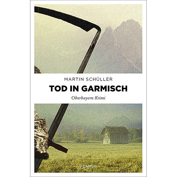 Tod in Garmisch / Kommissar Schwemmer Bd.1, Martin Schüller