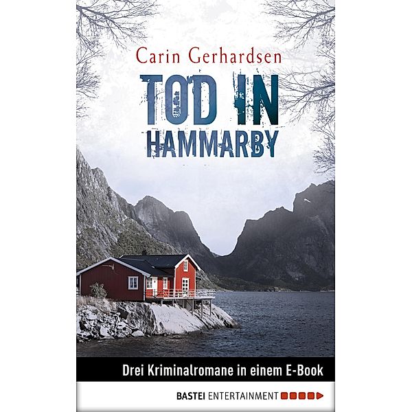 Tod in Hammarby / Hammarby, Carin Gerhardsen