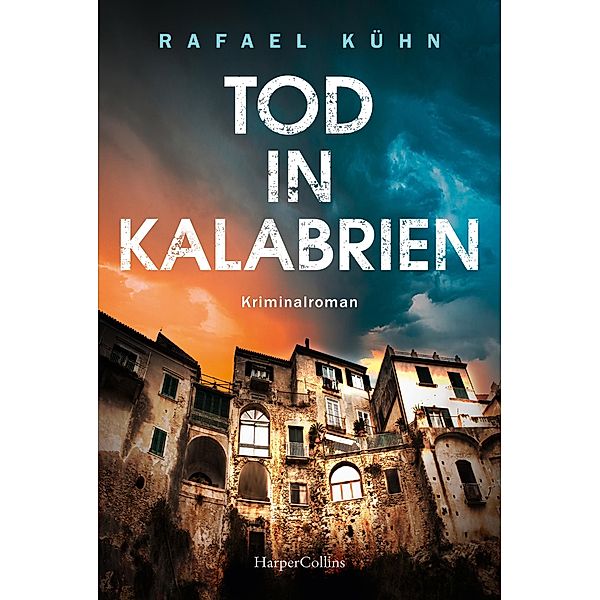 Tod in Kalabrien / Diana Brandt Bd.2, Rafael Kühn
