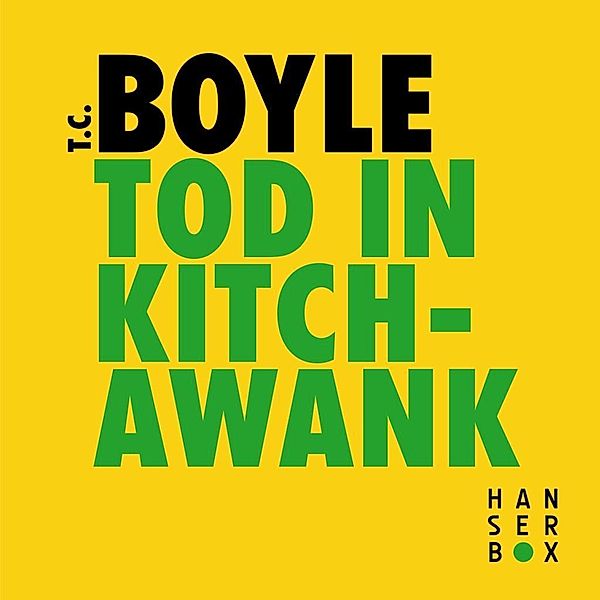 Tod in Kitchawank, Tom Coraghessan Boyle