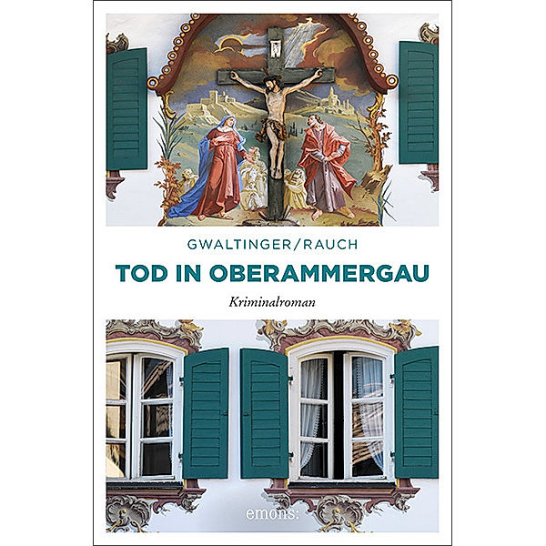 Tod in Oberammergau, Josef Rauch, Xaver Maria Gwaltinger