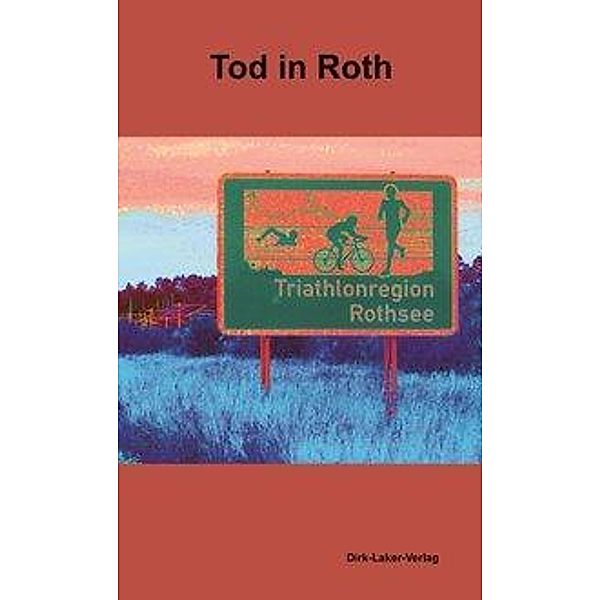 Tod in Roth