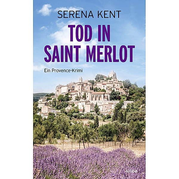 Tod in Saint Merlot, Serena Kent
