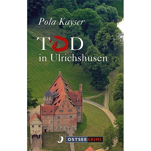 Tod in Ulrichshusen, Pola Kayser