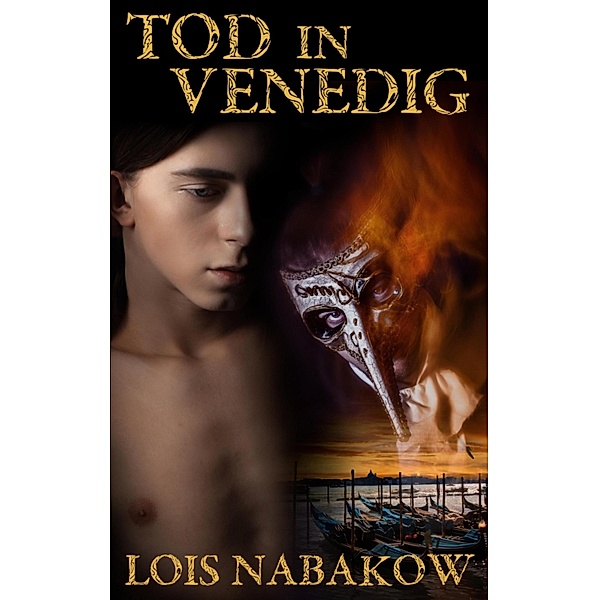 Tod in Venedig, Lois Nabakow