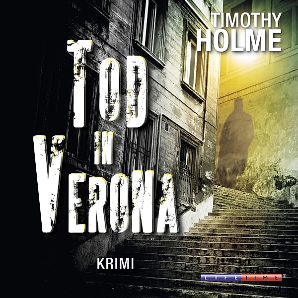 Tod in Verona (Gekürzt), Timothy Holme