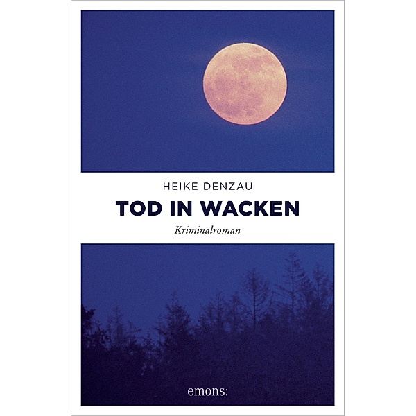 Tod in Wacken / Lyn Harm, Heike Denzau