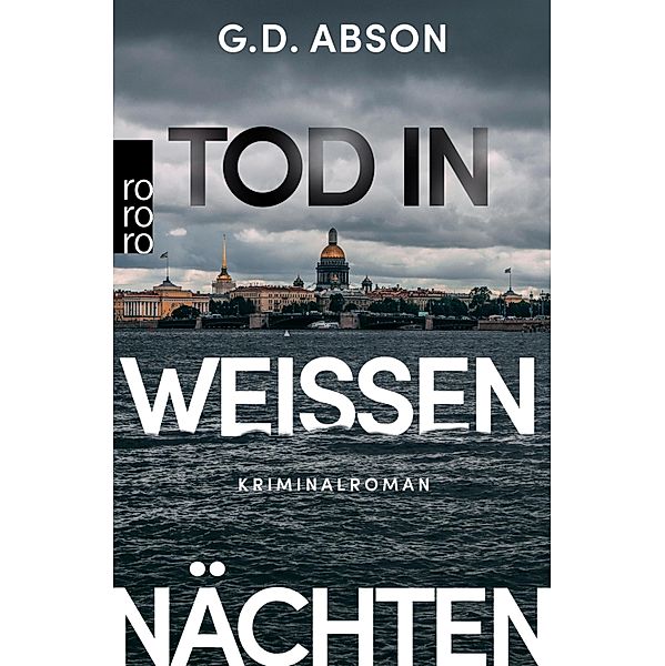 Tod in Weissen Nächten / Natalja Iwanowa Bd.1, G. D. Abson