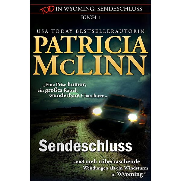 Tod in Wyoming: Sendeschluss / Tod in Wyoming, Patricia Mclinn