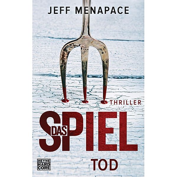 Tod / Spiel-Trilogie Bd.3, Jeff Menapace