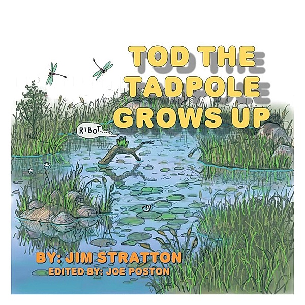 Tod the Tadpole Grows Up, Jim Stratton
