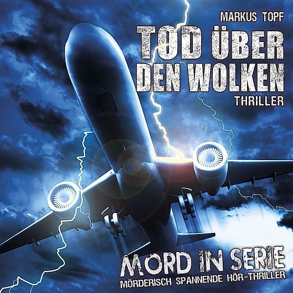 Tod über den Wolken,1 Audio-CD, Markus Topf