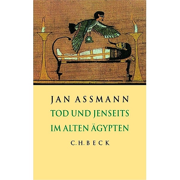 Tod und Jenseits im alten Ägypten, Jan Assmann